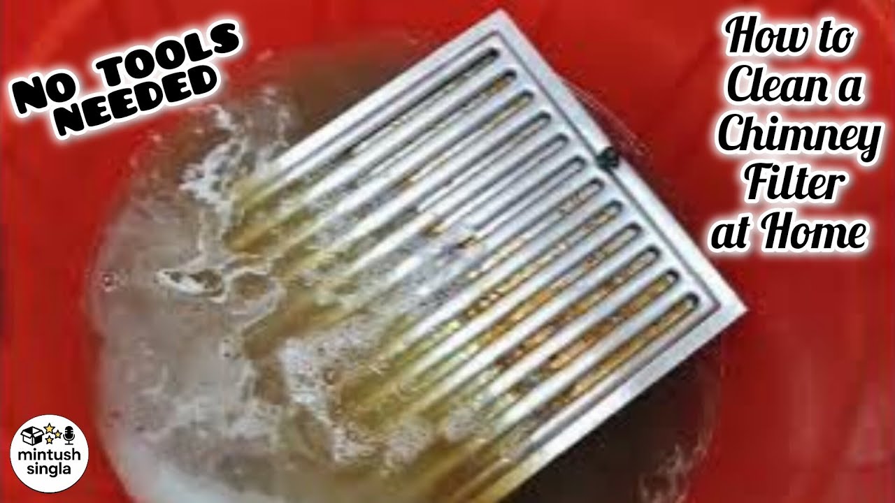 How to Clean Kitchen Chimney Filter