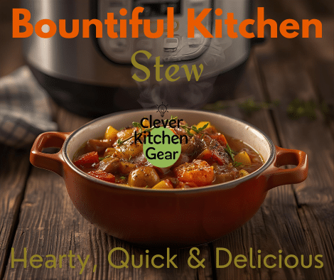 A Bountiful Kitchen Instant Pot Stew